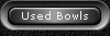 Used Bowls